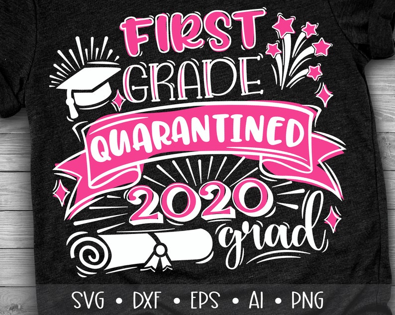 Download First Grade Quarantined 2020 Grad Svg Quarantine Svg Class | Etsy