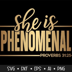 She is Phenomenal Svg, Afro Queen Svg, Black Woman Svg, Faith Svg, Faith it Svg, Pray Svg, Bible Verse Svg, Jesus Svg, , , Eps, Dxf, Png, ,