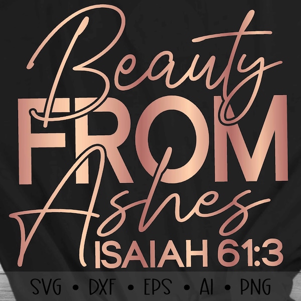 Beauty From Ashes SVG, Christian Svg, Afro Queen Svg, Black Woman Svg, Bible Qutoes Svg, Bible Verse Svg, Faith Svg, , , , Eps, Dxf, Png, ,