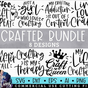Crafter SVG Bundle, Crafting SVG, Crafting Shirt svg, Crafters Svg, Craft SVG, Craft Room, Funny craft quote, Vinyl svg, Scrapbooking Svg,