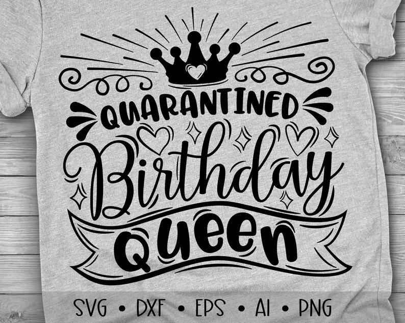 Download Quarantined Birthday Queen Svg Birthday Queen Svg 2020 | Etsy