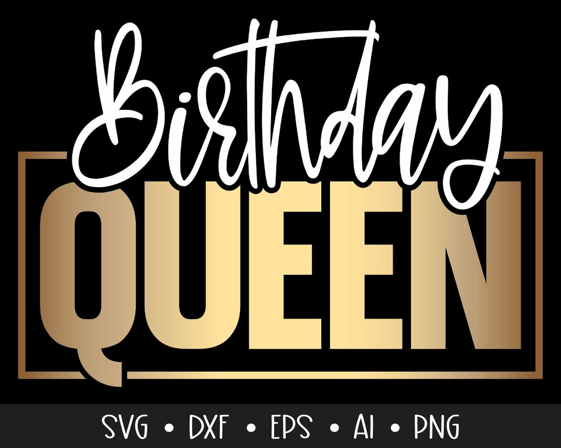 Geburtstag Queen Svg Geburtstag svg Geburtstag Spruch Svg Etsy.de