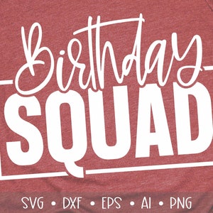 Esquadrão de aniversário Svg, Aniversário Svg, Aniversário dizendo Svg, Arquivo de corte de aniversário, Camisa de aniversário Svg, Viagem de meninas, Eps, Dxf, Png