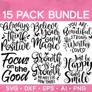 Self Love SVG Bundle, Motivational Quotes Svg, Positive Sayings, Inspirational SVG, Think Positive, Life Quotes Svg, Hand lettered, dxf, png