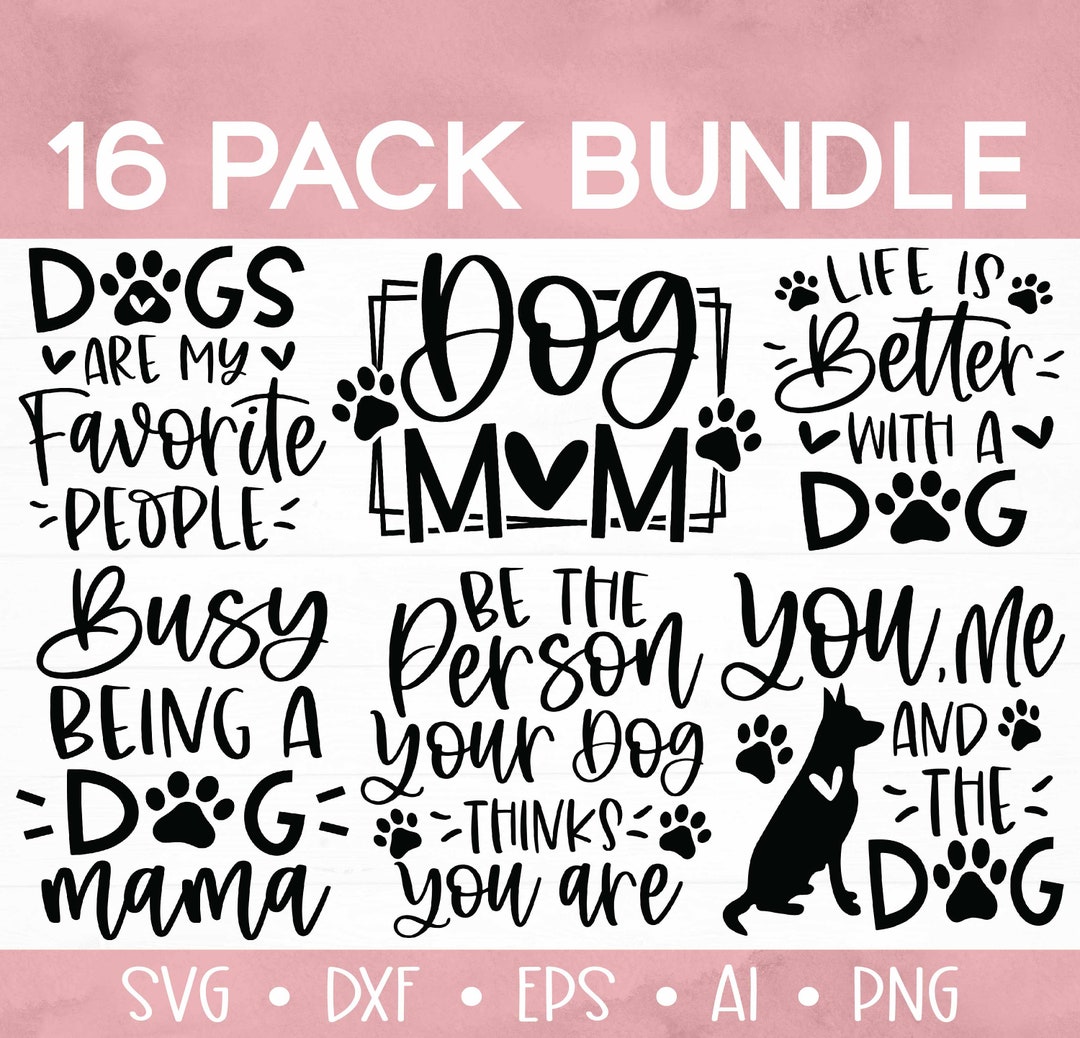 Dog Mom SVG Bundle, Dog Svg, Paw Svg, Dog Lover Svg, Fur Mama Svg ...