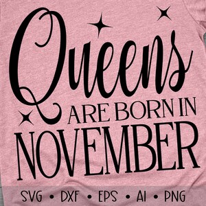 Queens Are Born in November Svg, Birthday Svg, November Queen Svg ...