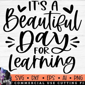 学習のための美しい日 SVG、教師 SVG、教師の生活、教師 SVG、学校、教えるインスピレーション、新学期、教師への贈り物 SVG、DXF、PNG