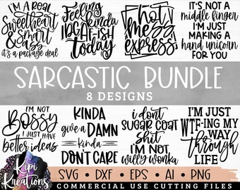Sarcastic Bundle SVG, Sarcasm Designs, Funny Quotes, Sassy Life, Sarcasm Cut Files, Funny Cut Files, Hot Mess Express, Boss Svg, Dxf, Png