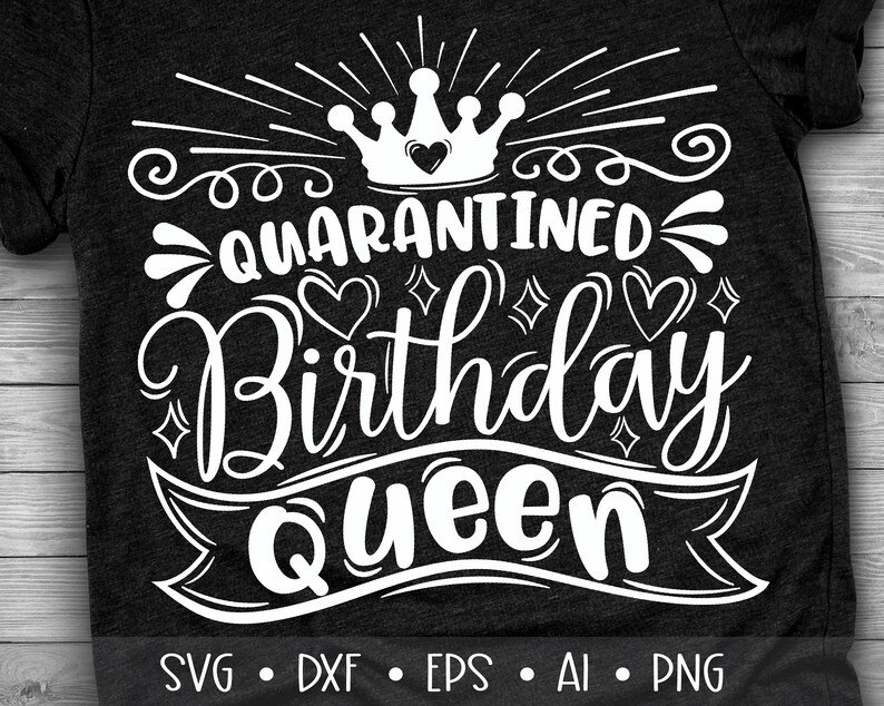 Download Quarantined Birthday Queen Svg Birthday Queen Svg 2020 | Etsy
