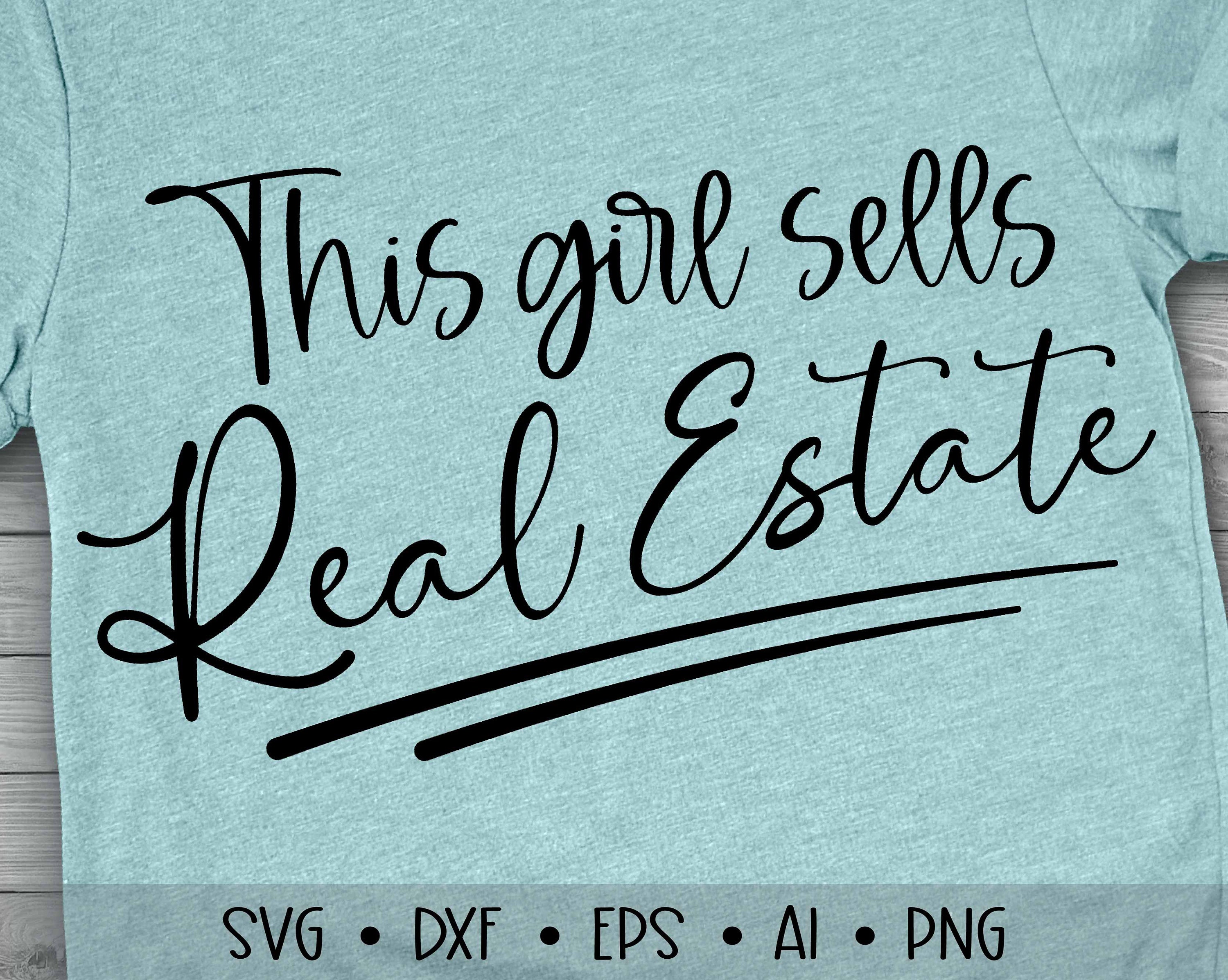 This Girl Sells Real Estate Svg Realty Svg Realtor Svg Etsy