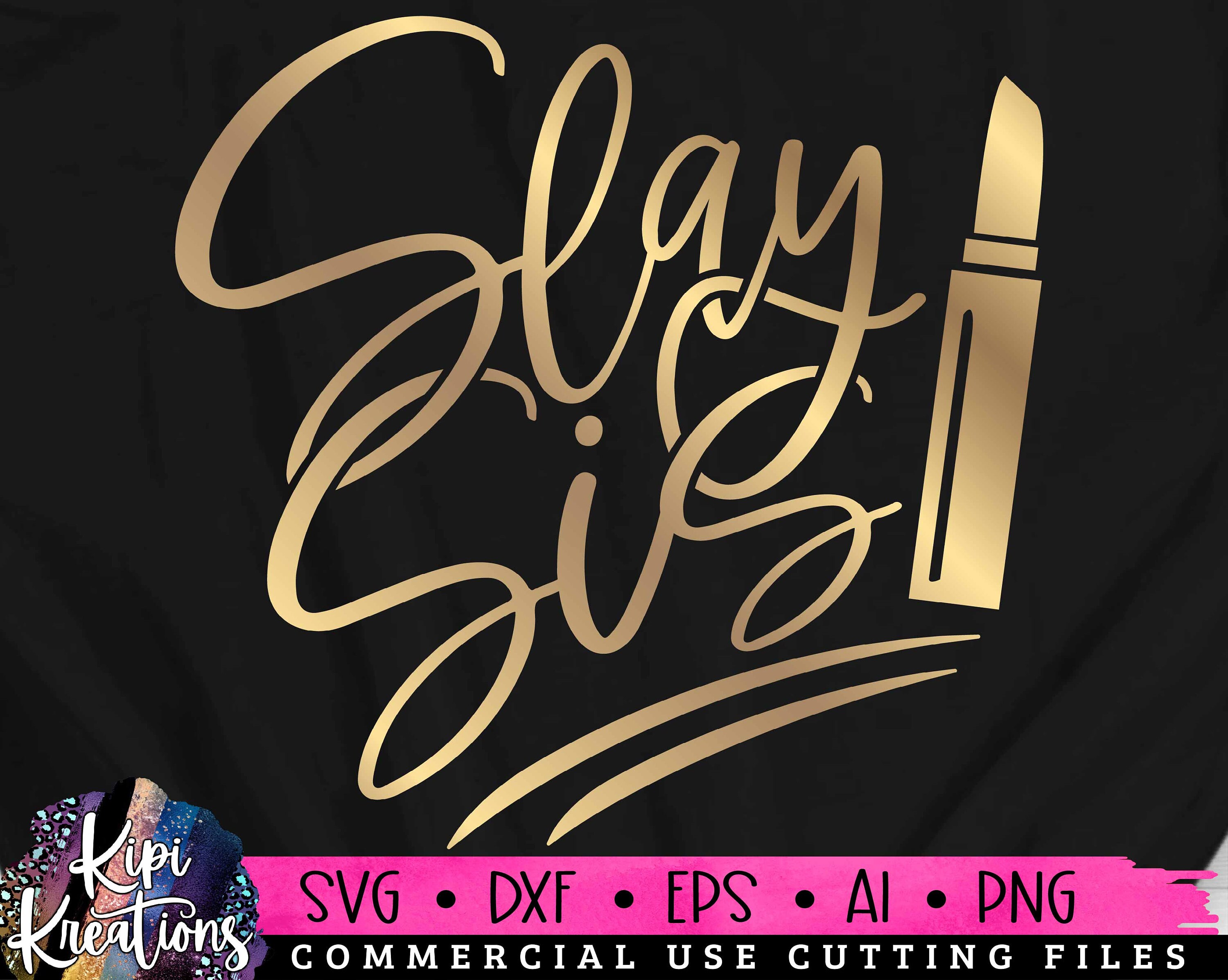 Slay Sis Svg, Makeup SVG, Makeup Quotes, Beauty, Cosmetics Svg, Mascara svg, Lipstick svg, Makeup Artist Svg, Dxf, Png