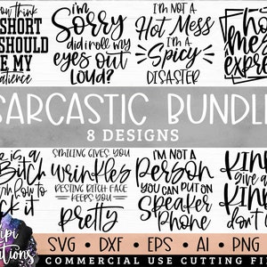 Sarcastic Bundle SVG, Sarcasm Designs, Funny Quotes, Sassy Life, Sarcasm Cut Files, Funny Cut Files, Hot Mess Express, Boss Svg, Dxf, Png