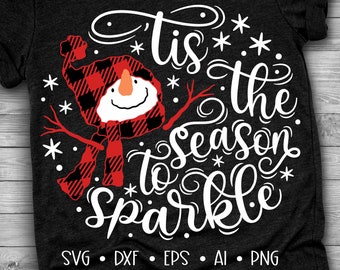 Tis the Season to Sparkle Svg, Snowman Svg, Merry Christmas Svg, Christmas Quote Svg, Buffalo Plaid Svg, Eps, Dxf, Png