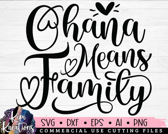 Ohana Means Family Svg Home Svg Family SVG Rustic Farmhouse - Etsy