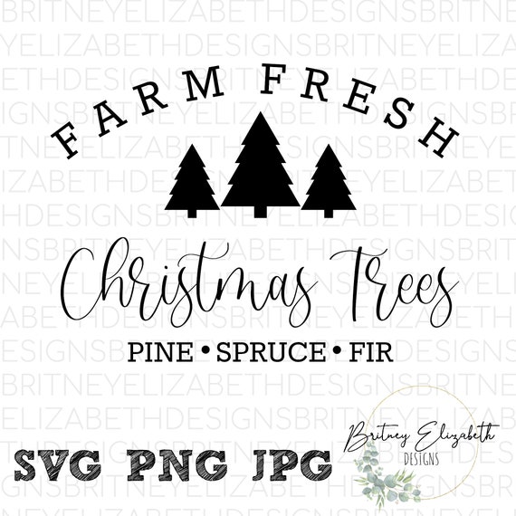 Download Farm Fresh Christmas Trees Svg Christmas Sign Cricut Etsy PSD Mockup Templates