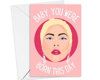 Born This Day Happy Birthday Greeting Card,  Card for Her or Him, Pop Culture Birthday Gifts, Custom Birthday cards