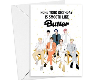 Butter ’Happy‘ Birthday Card - Birthday Card for Her, Friendship, K-Pop Happy Birthday - Popular Birthday Card - Funny Cards