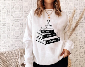 Nog één hoofdstuk sweater, shirt boekenliefhebber, shirt bibliothecaris, bibliotheekshirt, shirt boekenwurm, shirt boekennerd, cadeau voor boekenliefhebber