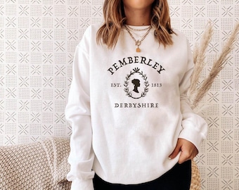 Pemberley Sweatshirt, Jane Austen Sweatshirt, Pride and Prejudice, Jane Austen Gifts, Bookish Gift Sweatshirt, Mr Darcy, Elizabeth Bennet