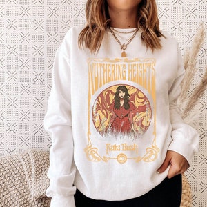 Wuthering Heights Sweatshirt, Emily Bronte Gifts, Gift for Bookworms, Kate Bush Wuthering Heights Sweatshirt, Kate Bush Dance Shirt