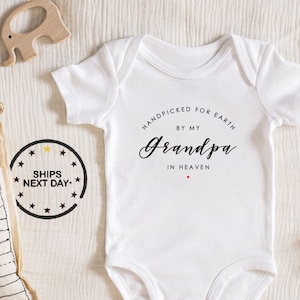 Hand picked for earth by my grandpa in heaven Baby Bodysuit, Baby Clothes bodysuit prefect baby shower gift 101