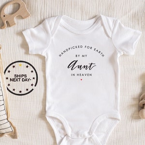 Hand picked for earth by my aunt in heaven Baby Bodysuit, Baby Clothes bodysuit prefect baby shower gift 101