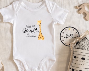 You Bet Giraffe I&#39;m Cute Baby Bodysuit Baby boy girl unisex Clothes New pregnancy announcement baby shower gift idea Bodysuit 221