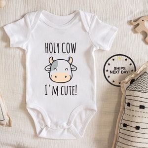Holy cow, I'm cute! Baby Bodysuit Baby boy girl unisex Clothes New pregnancy announcement baby shower gift idea Bodysuit 203