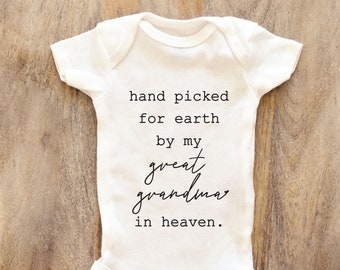 Hand picked for earth by my great grandma in heaven Baby Bodysuit, Baby Clothes bodysuit prefect baby shower gift 117