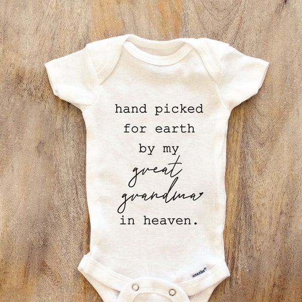 Hand picked for earth by my great grandma in heaven Baby Bodysuit, Baby Clothes bodysuit prefect baby shower gift 117