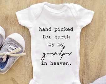 Hand picked for earth by my grandpa in heaven Baby Bodysuit, Baby Clothes bodysuit prefect baby shower gift 117