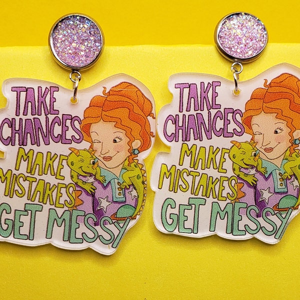 Take Chances, Make Mistakes Get Messy Earrings |  Magic School Bus Cartoon Earrings