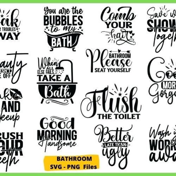 Bathroom SVG, Washroom Svg, Bathroom Bundle Svg, Bathroom Quote, Restroom Svg, Bathroom Clipart Bathroom Vector, For Cricut Instant Download