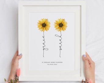 Personalisierte Freundschaft Druck, Bester Freund Druck, Schwester Geschenk, Freund Blumen Druck, Kindermädchen Geschenk, Geburtstagsgeschenk für Sie, Weihnachtsgeschenk, DP