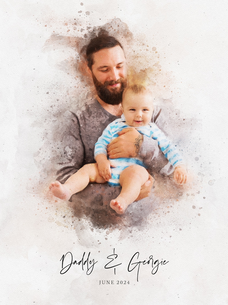 May include: A watercolor illustration of a father and his baby son. The father is holding the baby in his arms, and they are both smiling. The text "Daddy & Georgie" and "JUNE 2024" is written below the image.