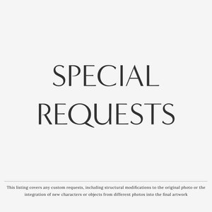 Special Changes Requests