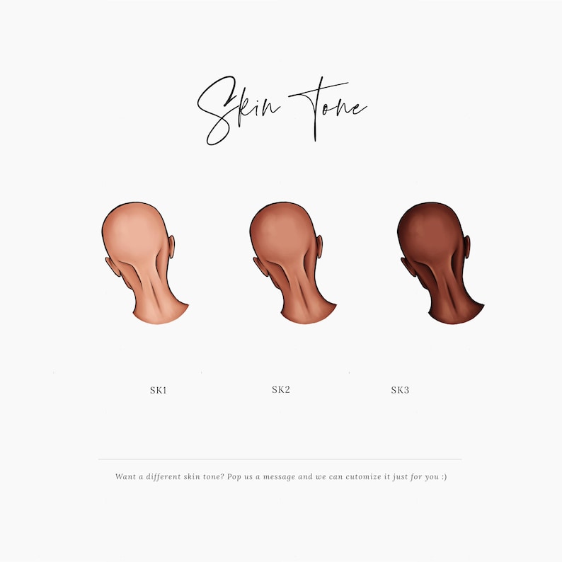 May include: Three illustrations of a person's back, showing different skin tones. The illustrations are labeled SK1, SK2, and SK3. The text "Want a different skin tone? Pop us a message and we can customize it just for you :)" is below the illustrations.