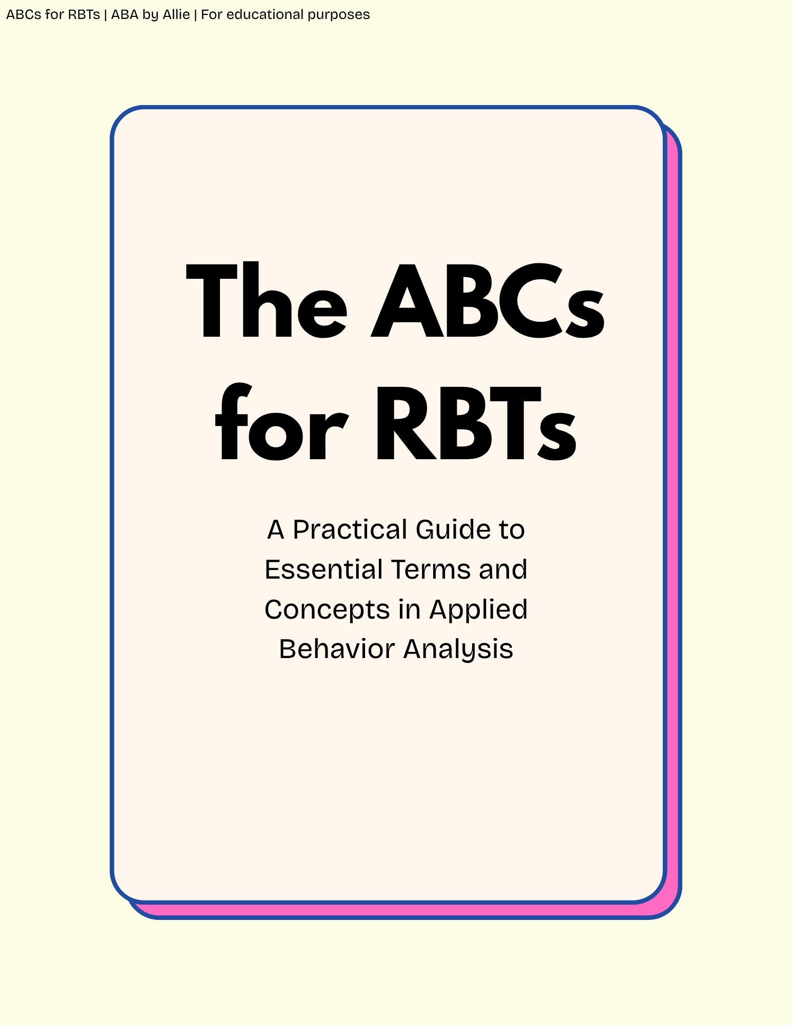 ABCs for RBTs – Digital RBT Study Guide | ABA Concepts, Definitions, Memory Tricks & Visuals for Exam Prep