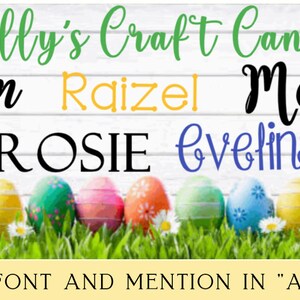Puede incluir: Una imagen colorida con el texto "Shelly's Craft Canada" en la parte superior. Debajo del texto hay una serie de nombres escritos en diferentes fuentes: Liam, Raizel, Melanie, Olivia, Rosie, Evelina y Rhea. Los nombres se muestran sobre un fondo de madera blanca con una fila de huevos de Pascua coloridos en la parte inferior. El texto "CHOOSE A FONT AND MENTION IN "ADD A NOTE"" est&aacute; en la parte inferior de la imagen.