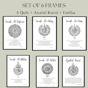 May include: Set of six black and white printable Islamic calligraphy frames featuring the four Quls, Ayatul Kursi, and Surah Al-Fatiha. Each frame includes the Arabic text and English translation.