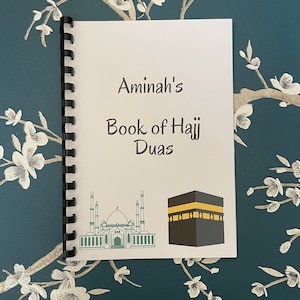 PERSONALISED A5 Book of Hajj Duas. Hajj gift, Hajj, pilgrimage, Duas, personalised hajj gift, Islamic duas, Islamic prayers, 24hr dispatch