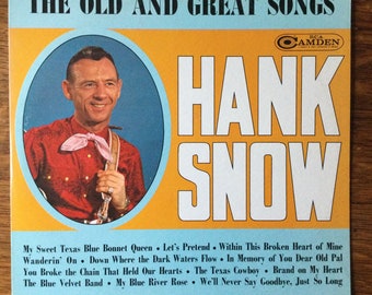 Hank Snow The Old & Great Songs Mono Vinyl LP 1964 RCA Camden Records CAL 836