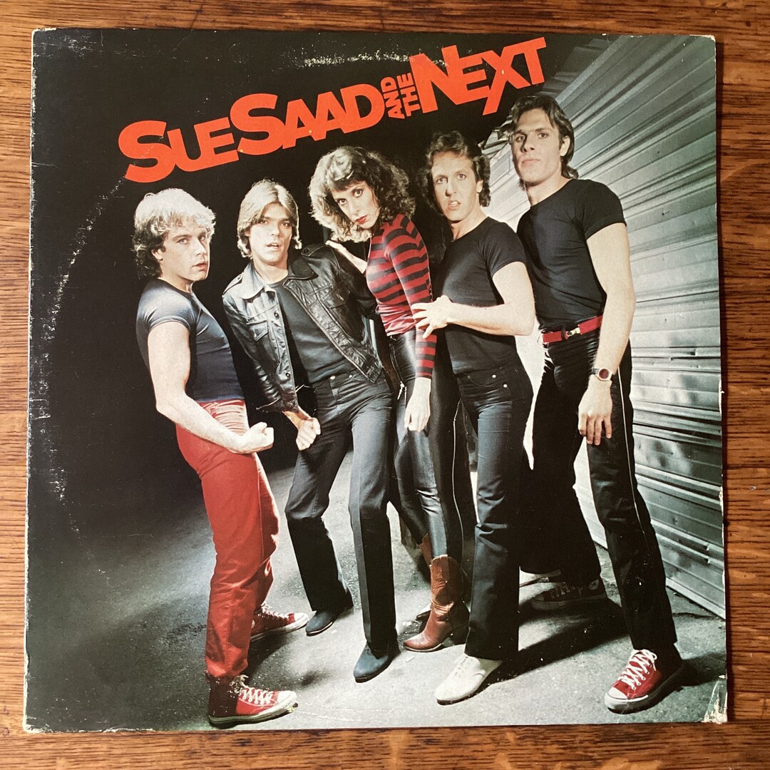 Sue Saad and the Next - Self Titled Stereo Vinyl LP 1980