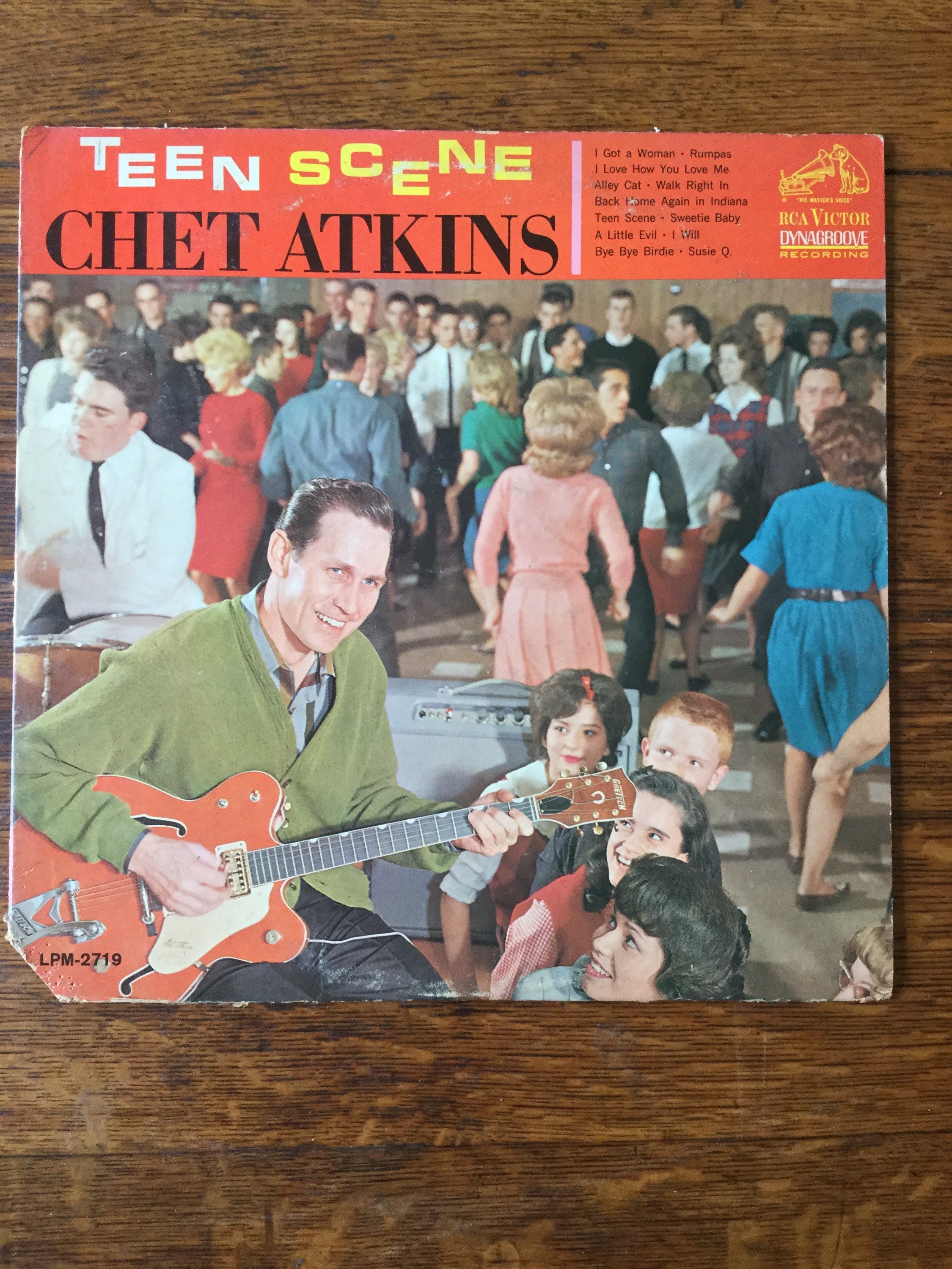 Chet Atkins – Teen Scene, US 1964, RCA Victor – LSP 2719 Stereo, Indianapolis Pressing Chet Atkins – Teen Scene, US 1964, RCA Victor – LSP 2719 Stereo, Indianapolis Pressing