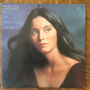 Emmylou Harris Profile / Best of Stereo Vinyl LP 1978 WB Records BSK 3258