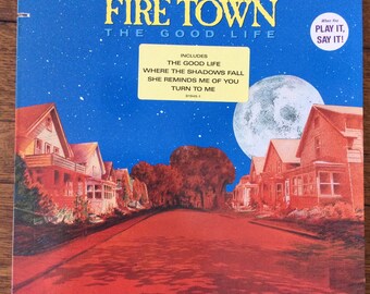 Fire Town The Good Life Vinyl Stereo LP 1989 Atlantic Records 81945-1