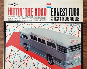 Ernest Tubb’s And His Texas Troubadours - Hittin’ The Road - Stereo Vinyl LP 1965 Decca Records DL 74681