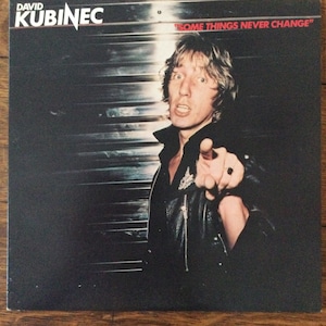 David Kubinec Some Things Never Change Stereo Vinyl LP 1979 A&M Records SP-4766