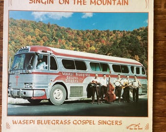 The Wasepi Bluegrass Gospel Singers - Singing On The Mountain - Stereo  Vinyl Gatefold Lp New Life Sound Records NL/1127