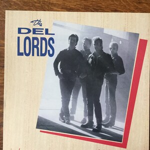 The Del-Lords Johnny Comes Marching Home Stereo Vinyl LP 1986 EMI America Records ST-17183